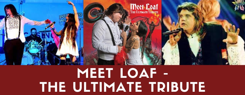 Meet Loaf - The Ultimate Tribute